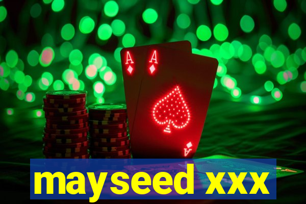 mayseed xxx